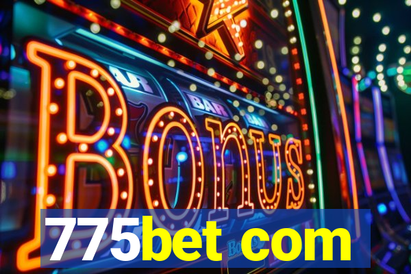 775bet com